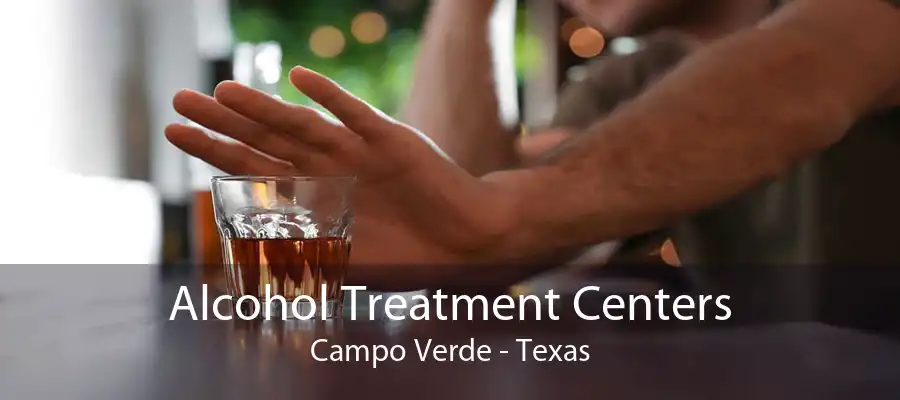 Alcohol Treatment Centers Campo Verde - Texas