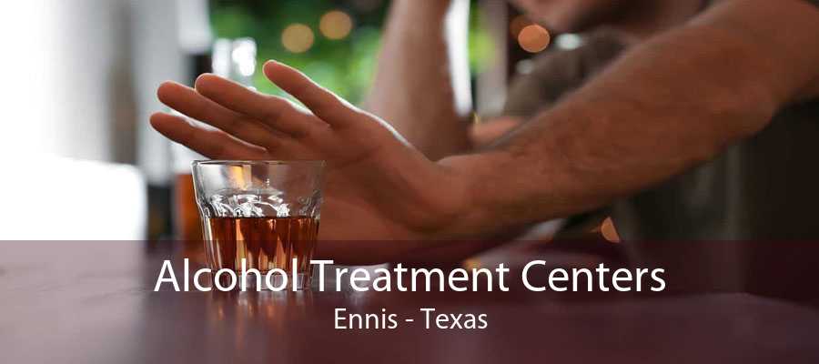 Alcohol Treatment Centers Ennis - Texas