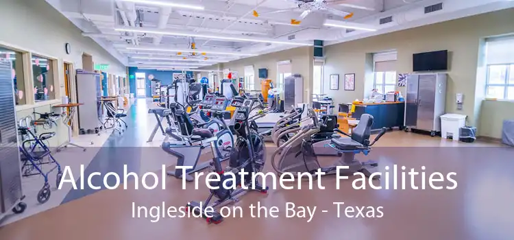 Alcohol Treatment Facilities Ingleside on the Bay - Texas