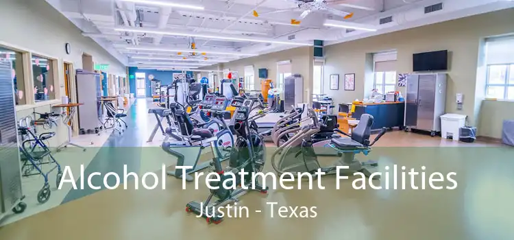 Alcohol Treatment Facilities Justin - Texas