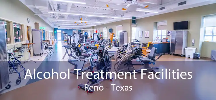 Alcohol Treatment Facilities Reno - Texas