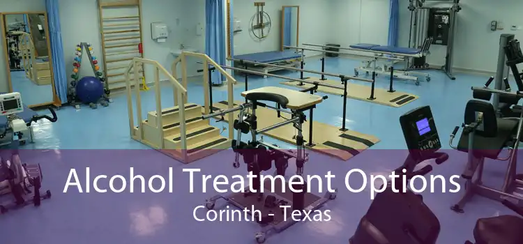 Alcohol Treatment Options Corinth - Texas