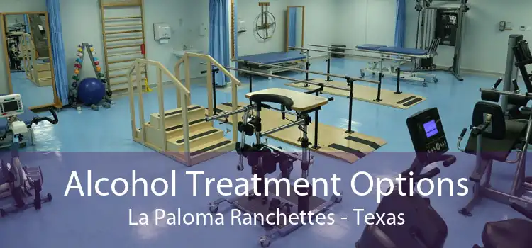Alcohol Treatment Options La Paloma Ranchettes - Texas