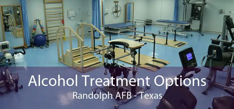 Alcohol Treatment Options Randolph AFB - Texas