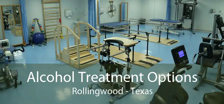 Alcohol Treatment Options Rollingwood - Texas