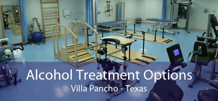 Alcohol Treatment Options Villa Pancho - Texas