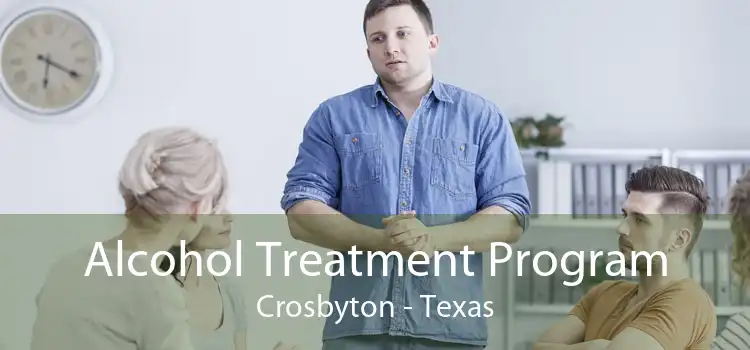 Alcohol Treatment Program Crosbyton - Texas